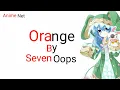 Orange | By seven oops 《Lyrics》