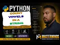 How to Count Vowels in a String using Python