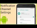 Notifications Tutorial Part 9 - NOTIFICATION CHANNEL SETTINGS