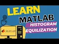 How To Perform Histogram Equilization in Matlab