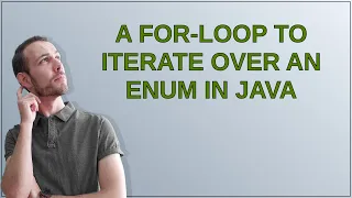 A for-loop to iterate over an enum in Java