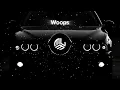 Woops - Dj Bountyhunter (slowed + reverb) 🎧🔥😈