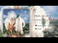Download Lagu Paul Gilbert - Attitude Boy Will Overcome (Official Audio)