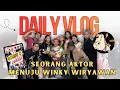 Lagu DAILY VLOG | seorang AKTOR menjadi WINKY WIRYAWAN