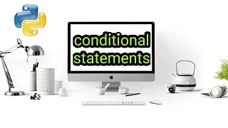 Conditional statements in python in Telugu