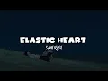Download Lagu Sami Rose - Elastic Heart (Lyrics)