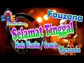 Download Lagu SELAMAT TINGGAL KARAOKE NADA CEWEK || FAUZANA - Cipt  Roza'c Tanjung