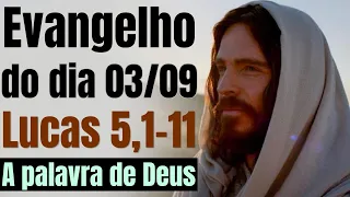 Evangelho do dia com reflexão, Quinta-feira 03/08, Lc 5,1-11