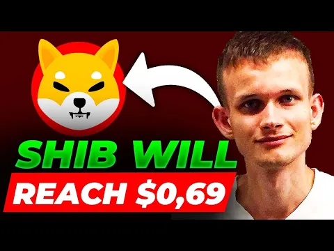 EXACTLY WHY SHIB WILL BE 069 Shiba Inu Price Prediction