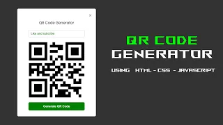 ASMR Programming - QR Code Generator using HTML CSS Javascript