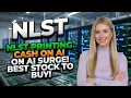 NLST Printing Cash on AI Surge Best Stock to Buy NLST Stock Analysis