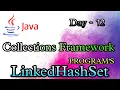 LinkedHashSet in Collection Framework Day-12 Telugu