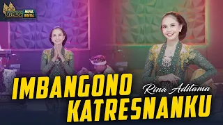imbangono katresnanku rina aditama kembar campursari sragenan gayeng official music video 