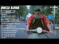 Download Lagu Singkong dan Keju - Uncle Djink | FULL ALBUM REGGAE VERSION COVER KOMPILASI (Uncle Djink #1)