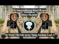 Download Lagu DJ SENANDUNG HARI RAYA DISCO HUNTER VIRAL TIKTOK 2023 YANG KALIAN CARI !!