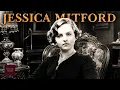 The Entire Story of Jessica Mitford In 60 Minutes