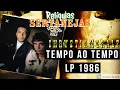 TEMPO AO TEMPO-, Chrystian \u0026 Ralf (LP 1986)