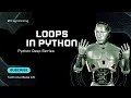Python Loops Explained For While Loops for Beginners