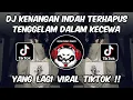 Download Lagu DJ KENANGAN INDAH TERHAPUS TENGGELAM DALAM KECEWA | DJ TERLUKA SOUND YONO VIRAL TIKTOK 2025