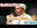 'Qosidah - Ya Hannan Ya Mannan' || Gus Wahid