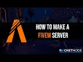 How To Make A FiveM Server in 2022 Fast Easy Using RocketNode