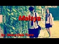 Malaya by: Moira Dela Torre