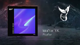 MalYar Y K Picaflor Original Mix Smash Deep 