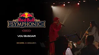 MC Hariel - Vou Buscar (Red Bull Symphonic)