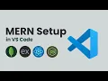 How to Setup MERN Stack Project in VS Code Step by Step for Beginners