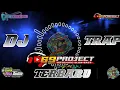 Lagu DJ TRAP TERBARU BY RISKI IRVAN NANDA 69 PROJECT COCOK UNTUK CEK SOUND