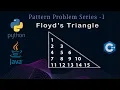 Floyd s Triangle Java C Python Detailed Explain for Placement Pattern Problem - 8