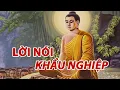 Download Lagu LỜI PHẬT DẠY : Tu Tại Tâm Không Bằng Tu Tại Miệng I Giá Trị Tinh Thần Của Lời Nói I Khẩu Nghiệp