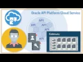 Managing API Deployments in Oracle API Platform Cloud Service