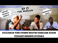 Lagu Izinkinga Zomhlaba-Ep17 full version-uyachaza yini evume ukuthi izingane zakhe zishade umuntu oyedwa