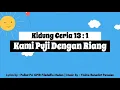 Kidung Ceria 13 - Kami Puji Dengan Riang