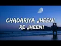 Download Lagu Judaai (Chadariya jheeni re jheeni) - Badlapur 2015 - Lyrics Full Hindi Song