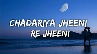 judaai chadariya jheeni re jheeni badlapur 2015 lyrics full hindi song