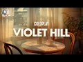 Coldplay Violet Hill