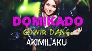 Download Domikado gowir dang akimilaku MP3