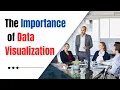 The Importance of Data Visualization Popular Tech World