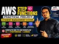 AWS Step Functions Full Practical Real World Project AWS Hindi Tutorial Part 18