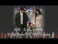 Download Lagu [Lirik + Terjemahan] HEN - To You (너에게) Hi, Bye Mama! OST PART 3