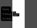 Lagu Shela × Mina Nawe Remix. Disclaimer I don't own copyright. @AMAPIANOVIBESSA. 