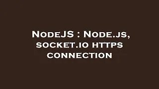 NodeJS Node js socket io https connection