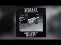Lagu Nirvana - Blew EP (1989 UK) | Grunge | Vinyl Rip