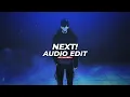 Download Lagu next! - ncts (super slowed) [edit audio]