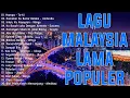 Download Lagu lagu malaysia menyentuh terbaik | lagu slow rock terbaik 90an | koleksi lagu kenangan terpopular