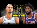 San Antonio Spurs vs Philadelphia 76ers Full Game Highlights - March 3 2026 NBA Season