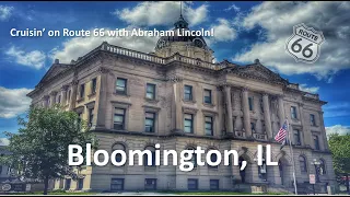 Bloomington IL A 4K Route 66 Walking Tour