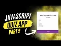 The Ultimate JavaScript Quiz App part-2